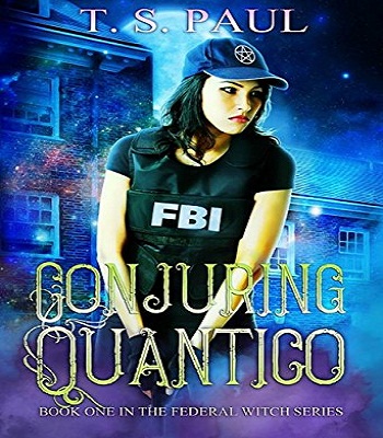conjuring-quantico-the-federal-witch-book-1-review