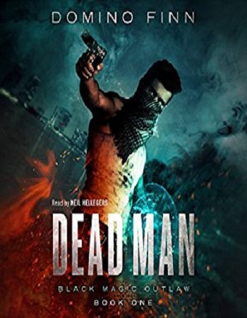 dead-man-black-magic-outlaw-book-1-review