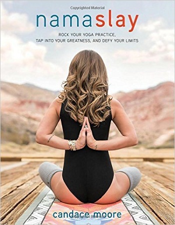 namaslay-rock-your-yoga-practice-tap-into-your-greatness-defy-your-limits-review