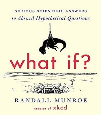 serious-scientific-answers-to-absurd-hypothetical-questions-review