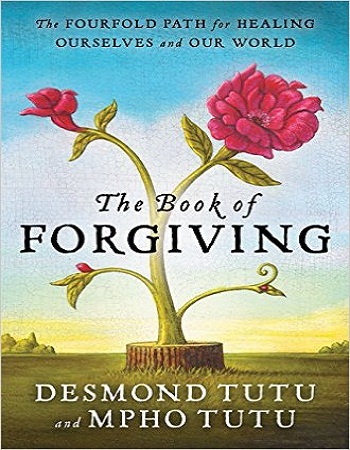 the-book-of-forgiving-the-fourfold-path-for-healing-ourselves-and-our-world-review