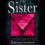 The Sister Review
