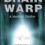 Dr. Gil Snider Foreshadows The Ukraine-Russia Conflict In his Medical/Political Thriller, “Brain Warp”, Years Before It Happened.