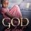 God in My Closet: One Woman’s Journey from Darkness to Light