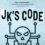 JK’S CODE