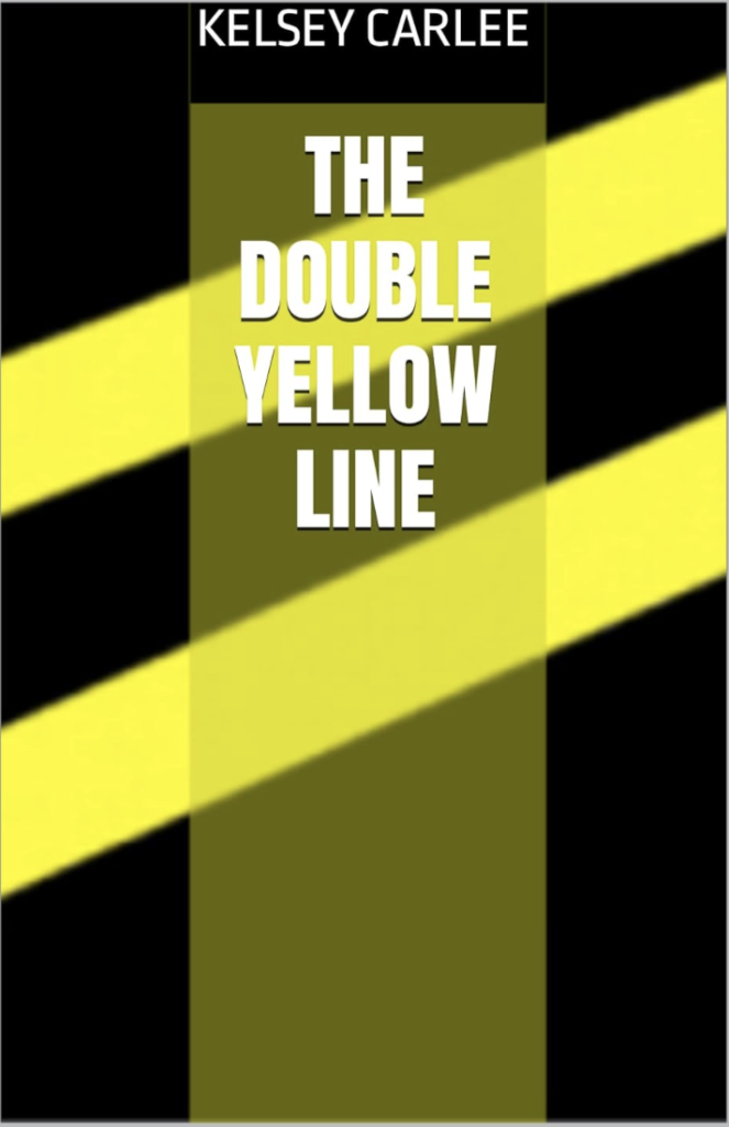 THE DOUBLE YELLOW LINE