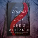 All The Colors Of The Dark
