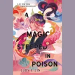 A Magic Steeped in Poison